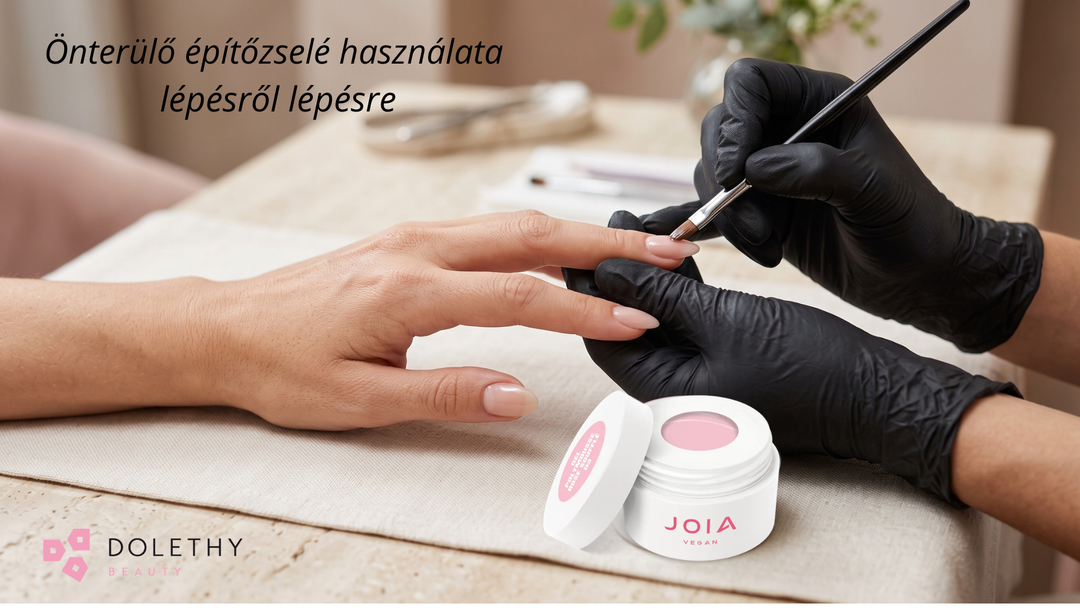 Önterülő építőzselé használata lépésről lépésre